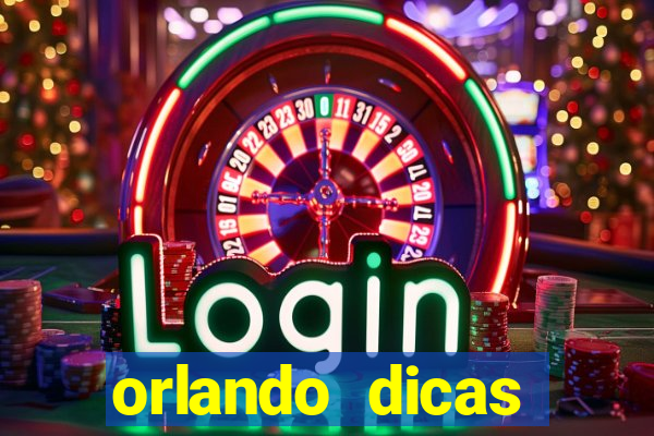 orlando dicas reclame aqui